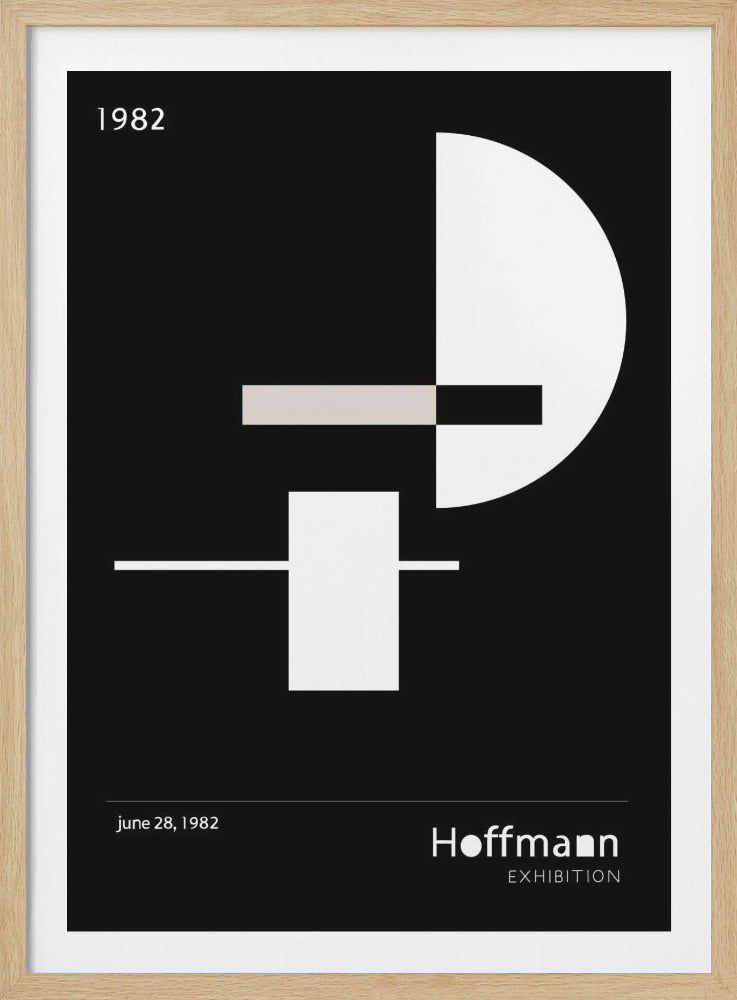A minimalist black poster titled 'Hoffmann EXHIBITION' featuring a geometric abstract composition. On a black background, white and grey shapes, including a large semi-circle, rectangles, and lines, are arranged centrally. The poster is dated '1982' at the top and 'june 28, 1982' at the bottom. Print