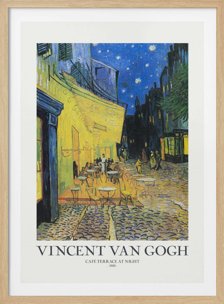 A framed art print of Vincent van Gogh's painting, 'Café Terrace at Night'. The post-impressionist artwork shows a brightly lit yellow café with patrons at tables on a cobblestone street, set against a deep blue, star-filled night sky. The text 'VINCENT VAN GOGH', 'CAFÉ TERRACE AT NIGHT', and '- 1888 -' is below the painting. Poster
