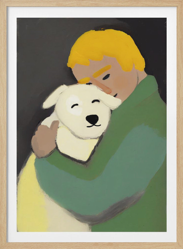 An illustrative painting of a person with blonde hair wearing a green shirt, lovingly hugging a small white puppy. Both have their eyes closed in a moment of contentment against a dark grey background. Poster