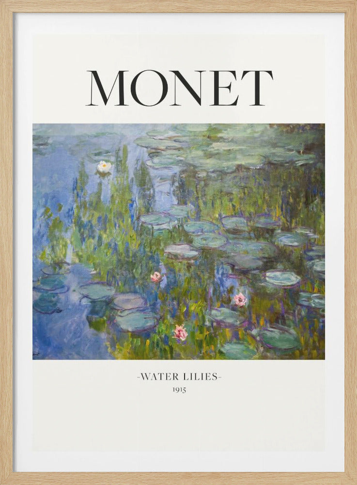 An art poster of Claude Monet's impressionist painting 'Water Lilies' from 1915. The poster features the painting of a serene pond filled with green lily pads and blooming flowers, set within a white border with the artist's name and the title of the work, all framed in black. Poster