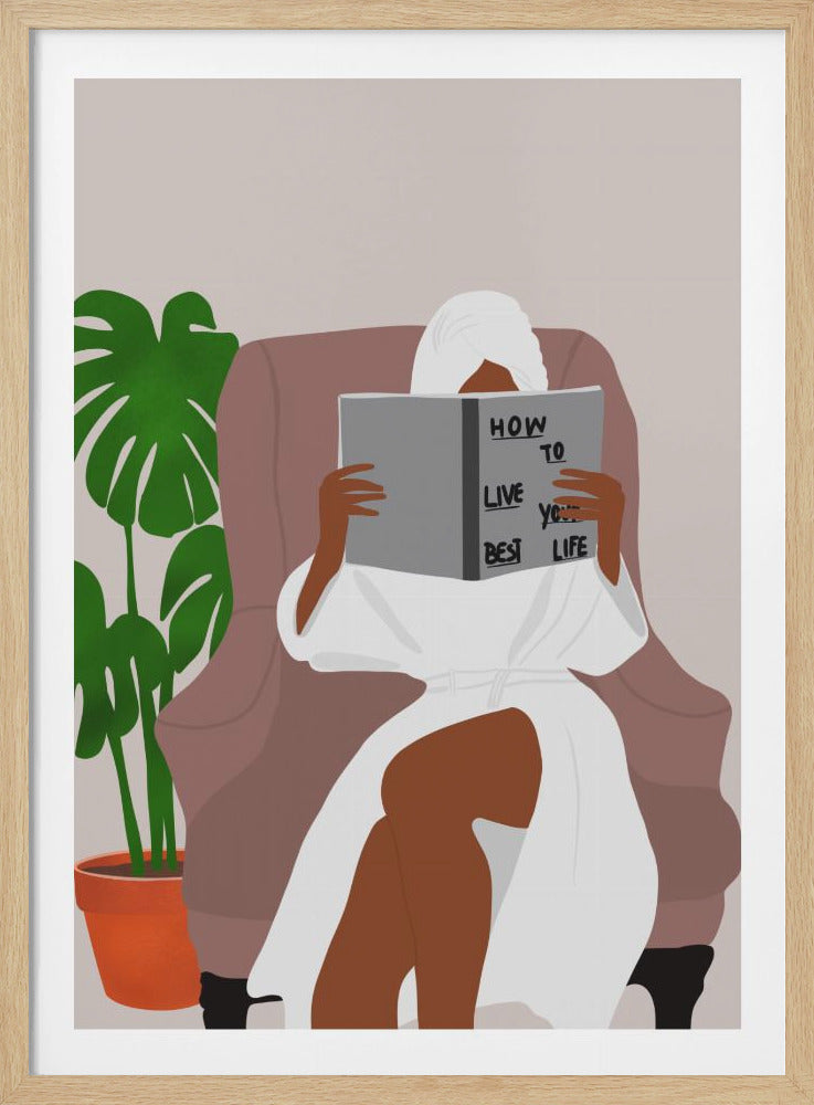 An illustration of a Black woman in a white bathrobe and head towel, relaxing in a dusty rose armchair while reading a book titled 'How to Live Your Best Life', with a large green monstera plant beside her. Wall Art