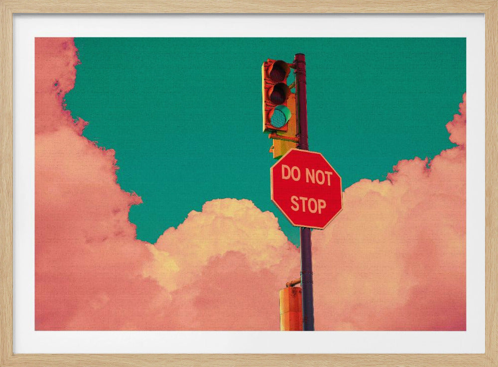A surreal, framed artwork depicting a traffic light and a red sign that says 'DO NOT STOP' against a backdrop of fluffy pink clouds and a solid teal sky. Poster
