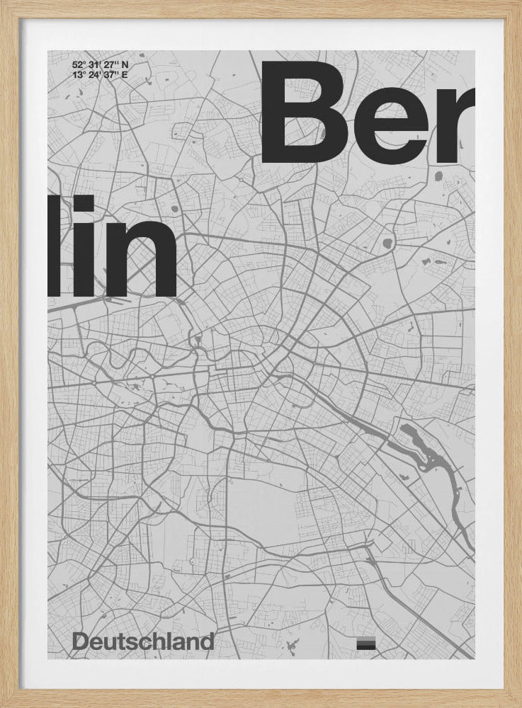 A minimalist, framed poster of a street map of Berlin, Germany. The map is rendered in shades of gray, with large, bold black text spelling 'Berlin' overlaid on the map. The city's coordinates and the word 'Deutschland' are also included in a clean, modern font. Wall Art
