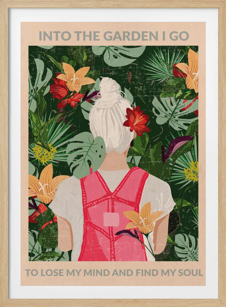 A vintage-style illustrated poster featuring a woman with white hair from behind, standing in a lush tropical garden. The poster has text at the top that says 'INTO THE GARDEN I GO' and at the bottom 'TO LOSE MY MIND AND FIND MY SOUL'. Poster