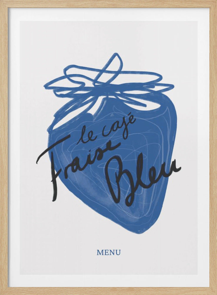 A modern art print of a stylized blue strawberry with the French text 'le cafe Fraise Bleu' written in black script across it. Below the strawberry, the word 'MENU' is printed on the white background. The piece is in a simple black frame. Artwork