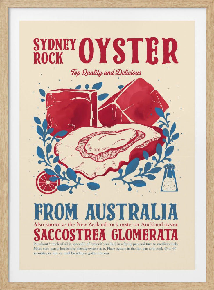 A vintage-style food advertisement poster for Sydney Rock Oysters from Australia. The poster has a cream background with stylized text in red and blue. The central illustration features an oyster on the half shell, flanked by blue botanicals, a lemon slice, a salt shaker, and abstract red shapes. It includes the scientific name 'Saccostrea glomerata' and cooking instructions at the bottom. Poster