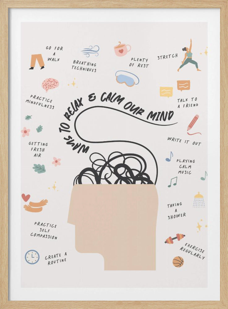 An inspirational poster titled 'Ways to Relax & Calm Our Mind' featuring a silhouette of a head with tangled lines inside. Surrounding the head are small, colorful illustrations with captions for self-care activities like stretching, talking to a friend, exercising, and practicing mindfulness. Artwork