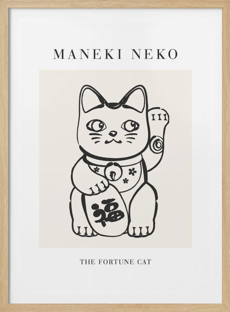 A minimalist framed poster featuring a black line drawing of a Maneki Neko, the Japanese fortune cat, on a cream background. The cat has one paw raised in a beckoning gesture. Text above the illustration reads 'MANEKI NEKO', and below it reads 'THE FORTUNE CAT'. Poster