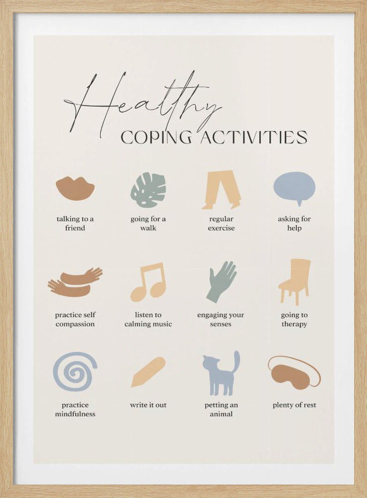 A minimalist poster titled 'Healthy Coping Activities' in a black frame. The poster lists 12 activities with simple, muted-color icons above each description. Activities include 'talking to a friend,' 'going for a walk,' 'practice self compassion,' 'listen to calming music,' 'practice mindfulness,' 'petting an animal,' and 'plenty of rest.' Decor