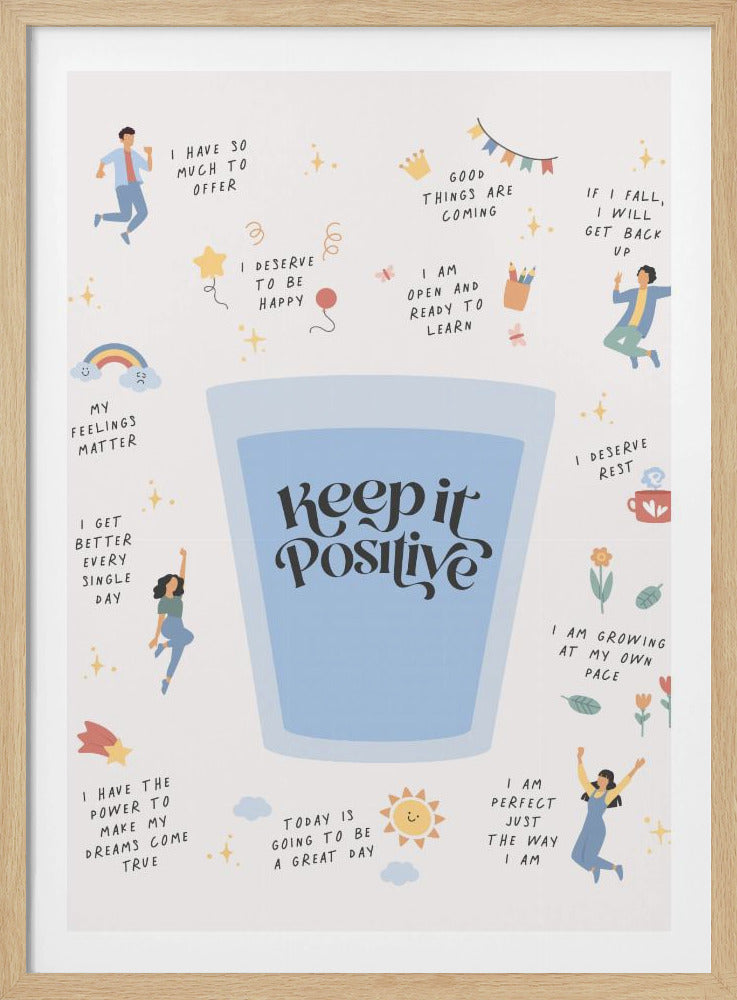 An inspirational poster in a black frame featuring a large blue glass of water in the center with the words 'Keep it Positive'. The poster is surrounded by various positive affirmations and cute, colorful illustrations, including phrases like 'I deserve to be happy', 'Good things are coming', and 'I have so much to offer'. Wall Art