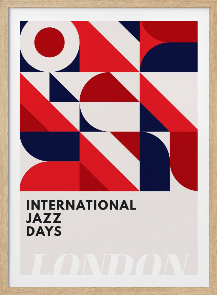 A framed poster advertising 'International Jazz Days London'. The top two-thirds feature a bold, abstract geometric pattern in a grid format, using red, dark blue, and off-white shapes like circles, semi-circles, and diagonal blocks. The bottom third displays the text 'INTERNATIONAL JAZZ DAYS' in a black sans-serif font against the off-white background. Wall Art