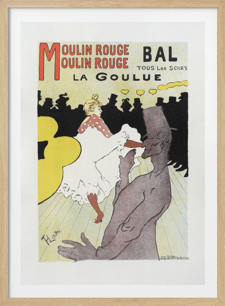 Vintage art poster by Toulouse-Lautrec for the Moulin Rouge. It features the dancer La Goulue in a white dress, mid-kick, with a stylized male figure in the foreground and a silhouetted crowd in the background. The text reads 'Moulin Rouge Bal La Goulue'. Poster