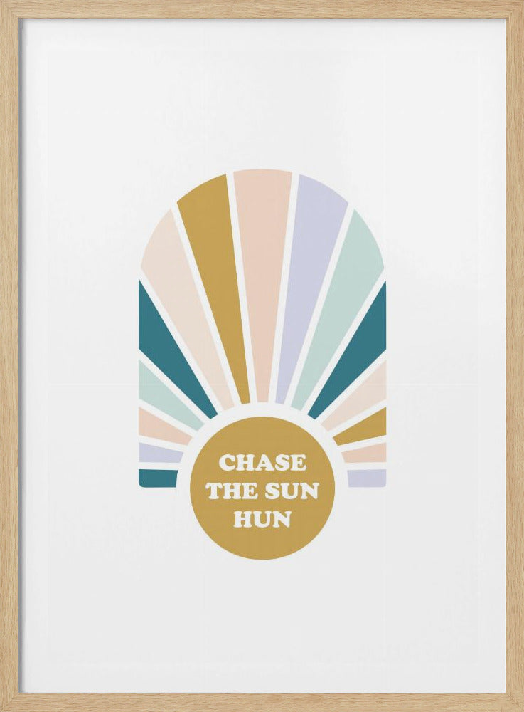 A modern art print in a black frame featuring a stylized sun. The sun is golden yellow with the words 'CHASE THE SUN HUN' inside. Colorful rays in teal, pink, mustard, and lavender emanate from the sun in an arched pattern against a white background. Print