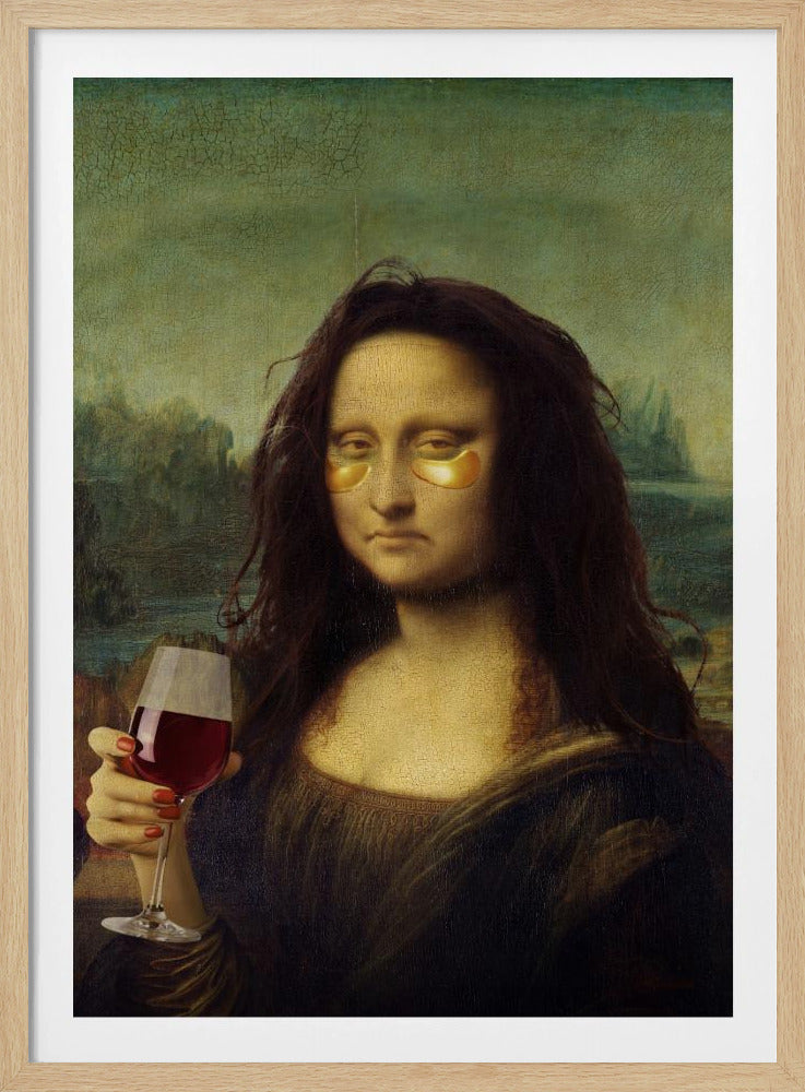 A humorous digital alteration of the Mona Lisa painting where she appears tired with messy hair, wearing gold under-eye masks, and holding a glass of red wine. Artwork