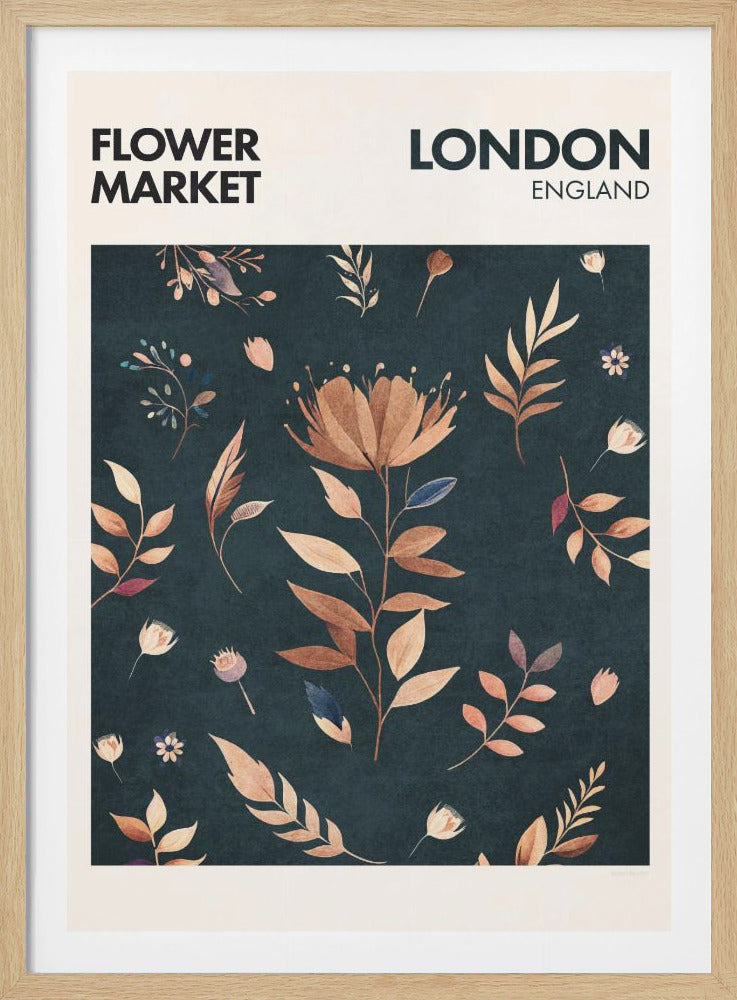 A modern art print of a poster titled 'Flower Market London England'. The poster features a dark teal background with a pattern of stylized flowers and leaves in earthy tones like brown, peach, and beige. The title is in bold, black text on an off-white section at the top. Wall Art
