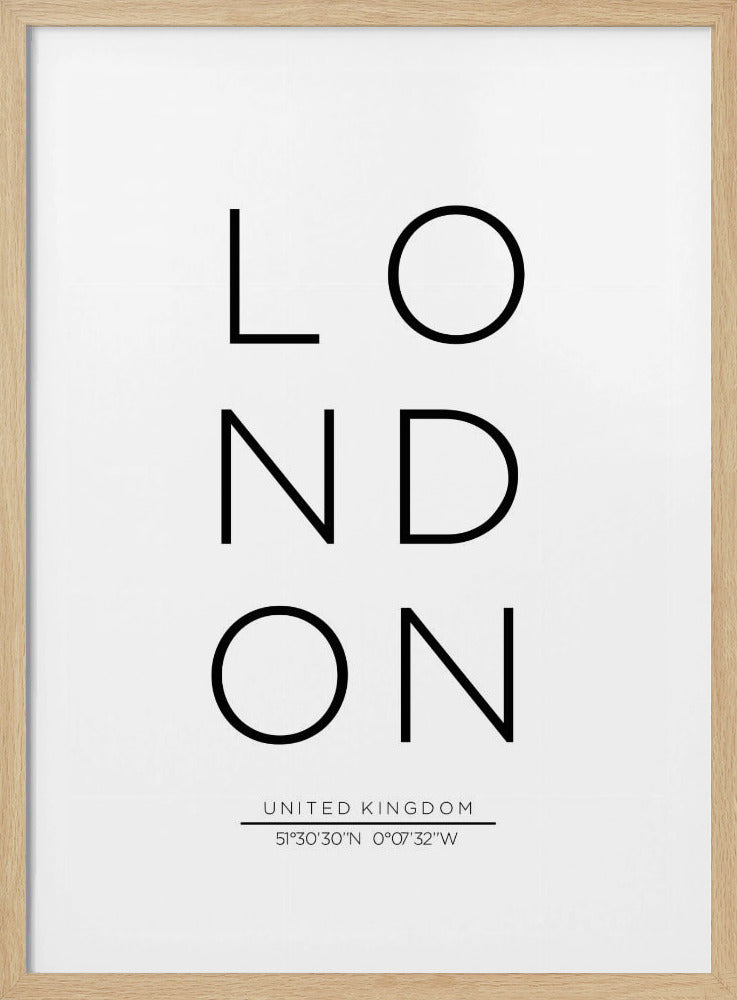 A minimalist black and white typographic poster featuring the word 'LONDON' arranged vertically in a modern sans-serif font. Below the city name, it displays 'UNITED KINGDOM' and its geographic coordinates, all enclosed within a thin black frame. Poster