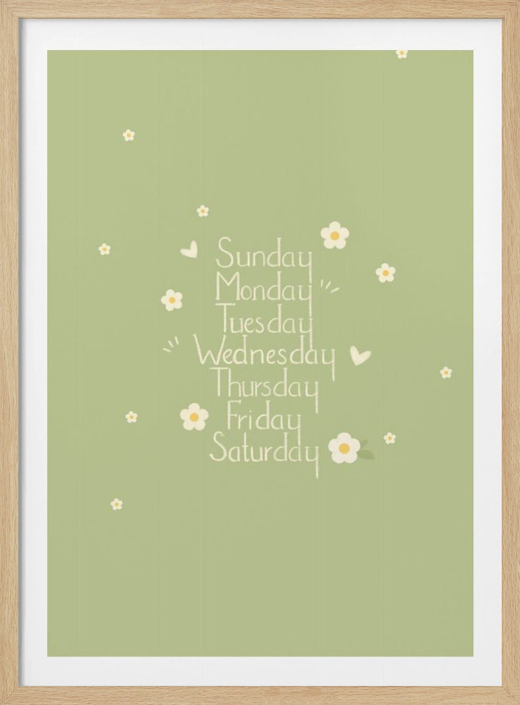 A minimalist poster with a sage green background and a thin black frame. In the center, the days of the week are listed vertically in a whimsical, off-white handwritten font, surrounded by small, scattered white daisies and hearts. Decor