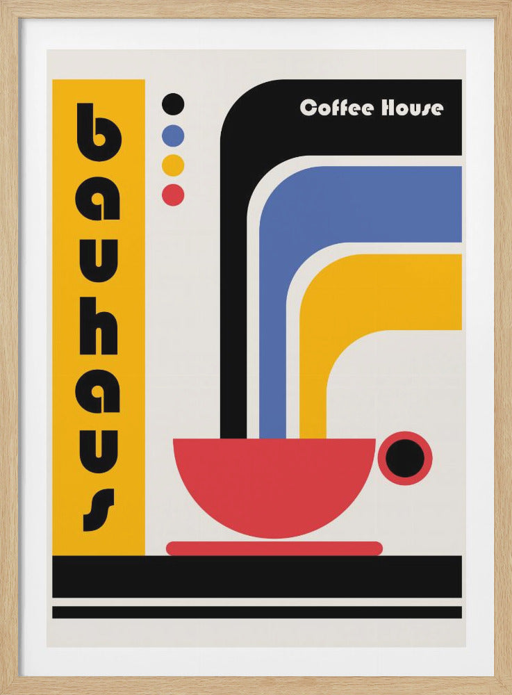 A Bauhaus-style poster for a 'Coffee House'. The design features a stylized red coffee cup with thick, curving bands of blue and yellow representing steam. To the left is a vertical yellow panel with the word 'Bauhaus' in a black, geometric font. The overall aesthetic is minimalist with bold shapes and primary colors. Print