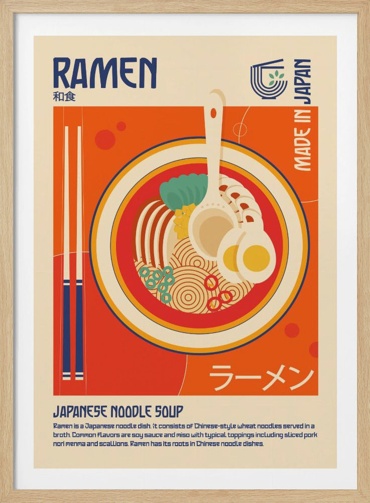 A vintage-style poster advertising Japanese ramen. The poster features a large, graphic illustration of a bowl of ramen with noodles, sliced eggs, and toppings, set against a bold orange and cream background. The text 'RAMEN' and 'MADE IN JAPAN' are prominently displayed in a dark blue font, along with Japanese characters. Print