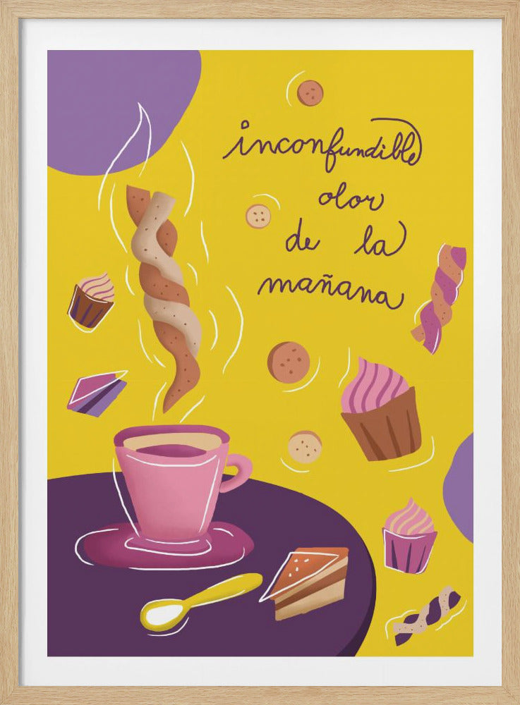A whimsical illustration of a morning coffee break with a Spanish phrase. On a bright yellow background, a pink cup of steaming coffee sits on a purple surface, surrounded by floating pastries like cupcakes, cookies, and a slice of cake. The phrase 'inconfundible olor de la mañana' (unmistakable smell of the morning) is handwritten in purple script. Artwork
