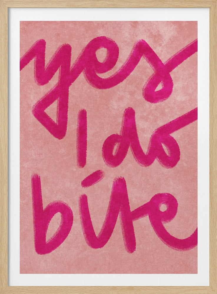 A framed art piece with the phrase 'yes I do bite' written in a bold, hot pink brush script. The text is set against a textured, light pink background, creating a playful and assertive statement. Wall Art