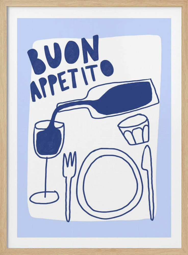 A minimalist blue and white illustration featuring the phrase 'BUON APPETITO' in bold, playful letters. Below the text, a blue wine bottle is pouring wine into a glass next to a place setting with a plate, fork, and knife, all set against a light blue background. Print