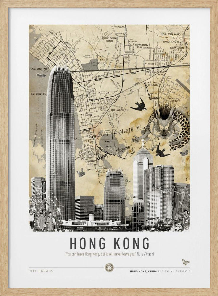 A vintage-style collage poster of Hong Kong featuring a black and white skyline with prominent skyscrapers set against an aged map of the city. A Chinese dragon, birds, and butterflies are illustrated over the map. The text 'HONG KONG' is printed at the bottom with a quote. Artwork
