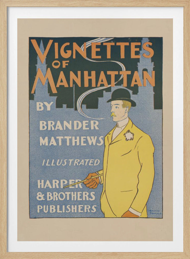 Vintage book poster for "Vignettes of Manhattan" by Brander Matthews. It features a stylized illustration of a man in a yellow jacket and black bowler hat smoking a long pipe against a blue background with a silhouette of the Manhattan skyline. The typography is characteristic of the late 19th century. Print