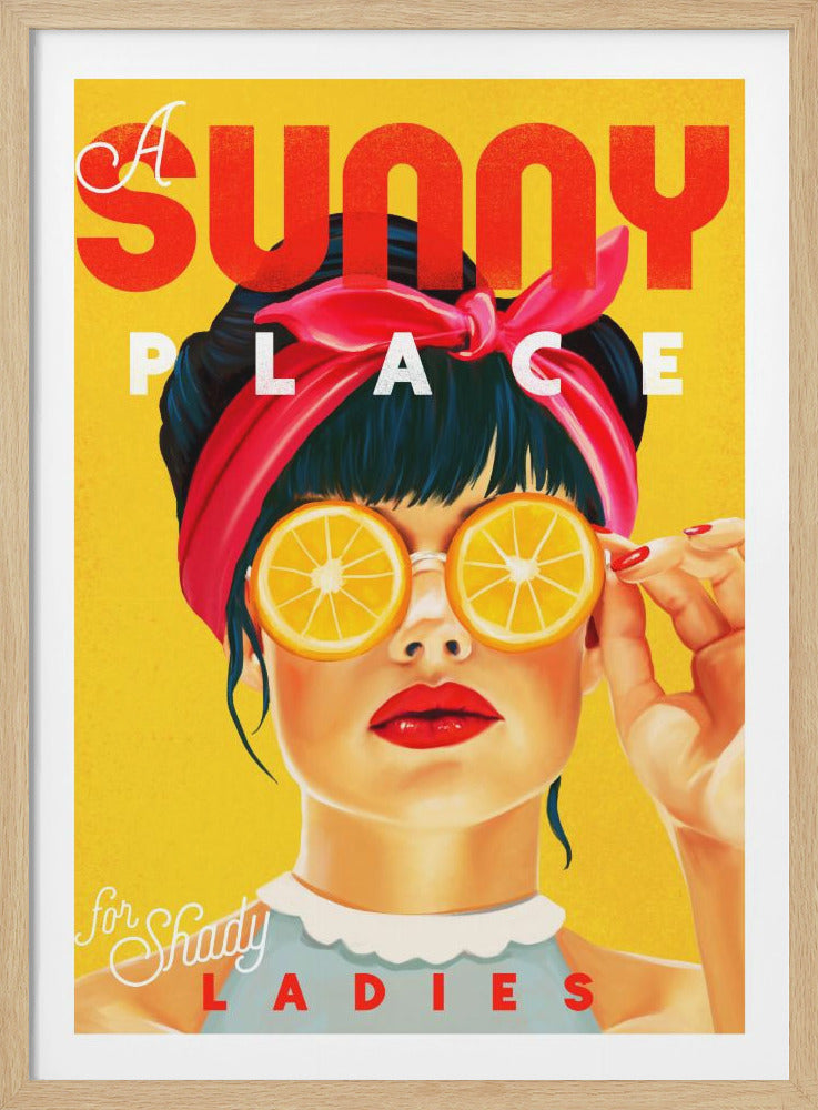 A vibrant pinup art poster titled 'A Sunny Place For Shady Ladies', featuring orange and yellow tones, depicting classic pinup style. Print