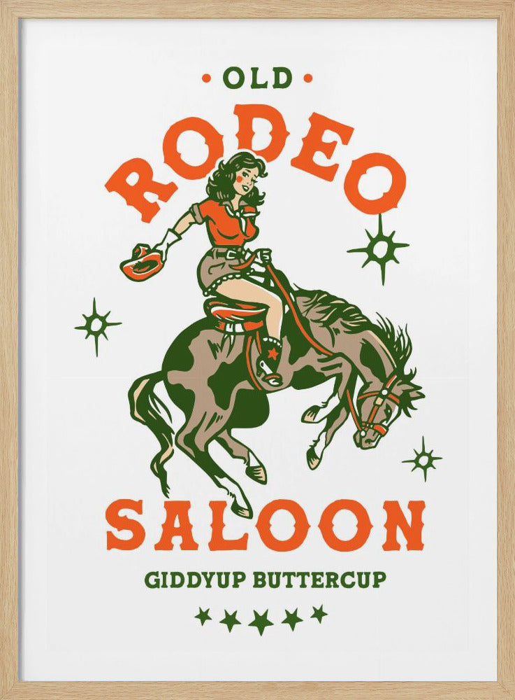A vintage-style poster for the 'Old Rodeo Saloon' featuring a pin-up cowgirl with green hair riding a bucking horse. The poster has a dark gray background with orange and green text and graphics, and includes the phrase 'Giddyup Buttercup'. Artwork