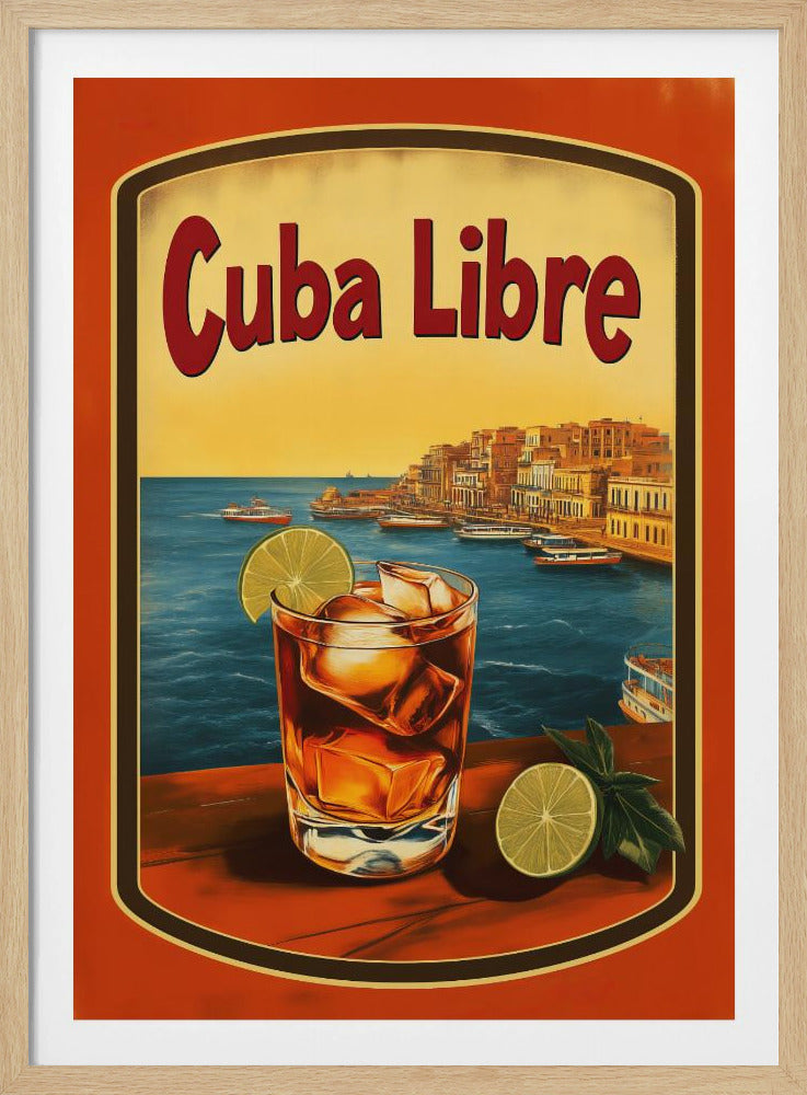 A vintage-style poster advertising a 'Cuba Libre' cocktail. In the foreground, a glass of the dark-colored drink with ice and a lime wedge sits on a wooden surface. In the background is a scenic view of a Cuban coastal city with boats in the blue harbor and a warm yellow sunset sky. Wall Art