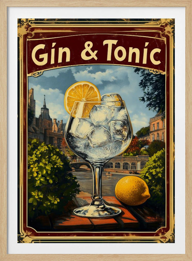 A vintage-style advertisement poster for 'Gin & Tonic'. In the foreground, a large balloon glass filled with ice and a lemon slice sits on a brick ledge overlooking a European cityscape with a river. A whole lemon rests beside the glass. The poster has a decorative red and gold border. Decor