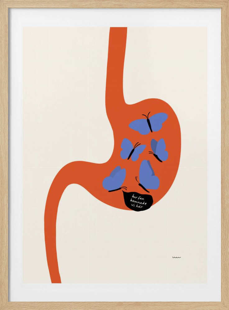 A minimalist art print showing a large, orange, stylized human stomach against a cream background. Inside the stomach are five blue butterflies, one of which has a black speech bubble with the Swedish text 'hur fan hamnade vi här' ('how the hell did we end up here'). Poster