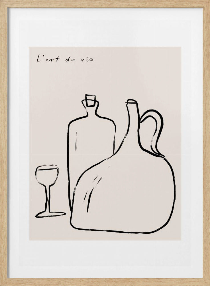 A minimalist line art poster in a black frame, featuring a still life of a wine glass, a bottle, and a large jug. The French phrase 'L'art du vin' (The art of wine) is written in the top left corner. The artwork uses black ink on a light beige background. Decor