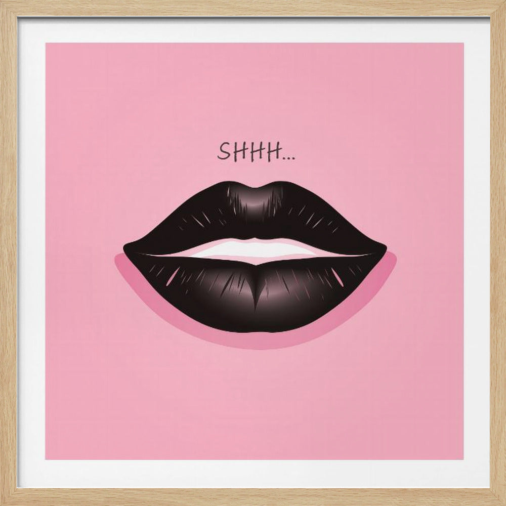 A framed pop art illustration of glossy black lips against a vibrant pink background. Above the lips, the word 'SHHH...' is written in a simple black font, implying silence. Print