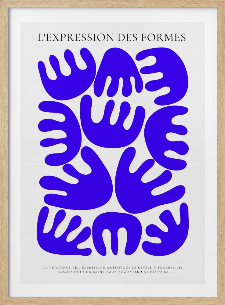 A modern art poster with a black frame titled 'L'EXPRESSION DES FORMES'. The artwork features a collection of abstract, organic, hand-like shapes in a vibrant cobalt blue arranged against an off-white background. There is smaller French text at the bottom. Wall Art