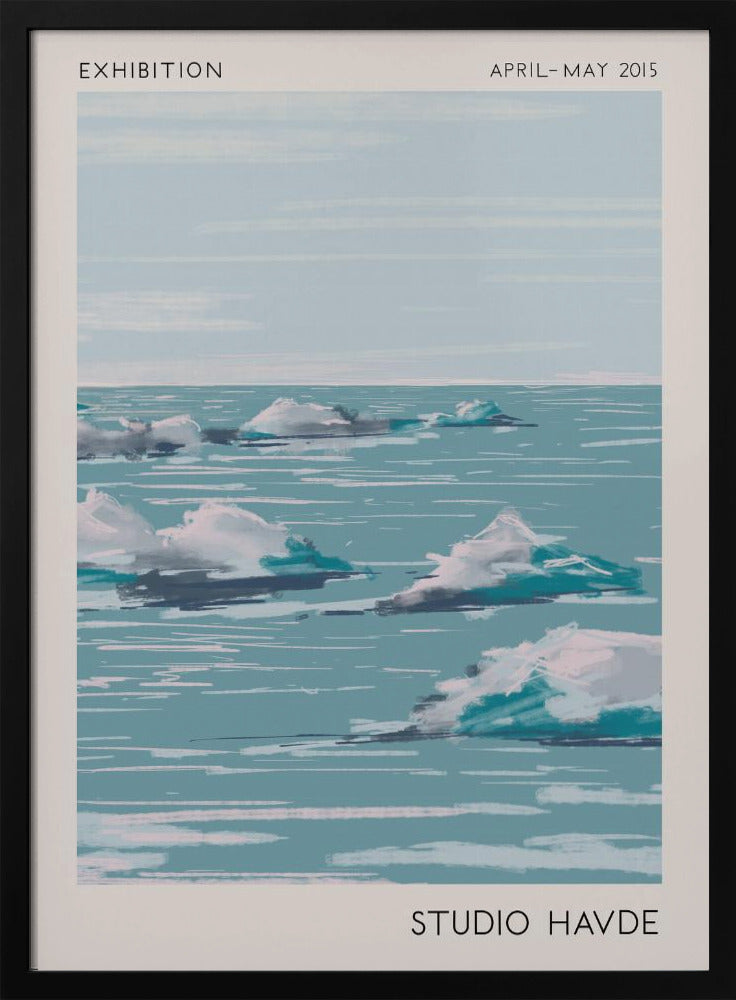 A framed exhibition poster from 'Studio Havde' dated April-May 2015. The artwork is a stylized, painterly seascape featuring white clouds or icebergs floating on a calm, teal-blue ocean under a pale sky. The piece is set within a wide, off-white border and a simple black frame. Wall Art