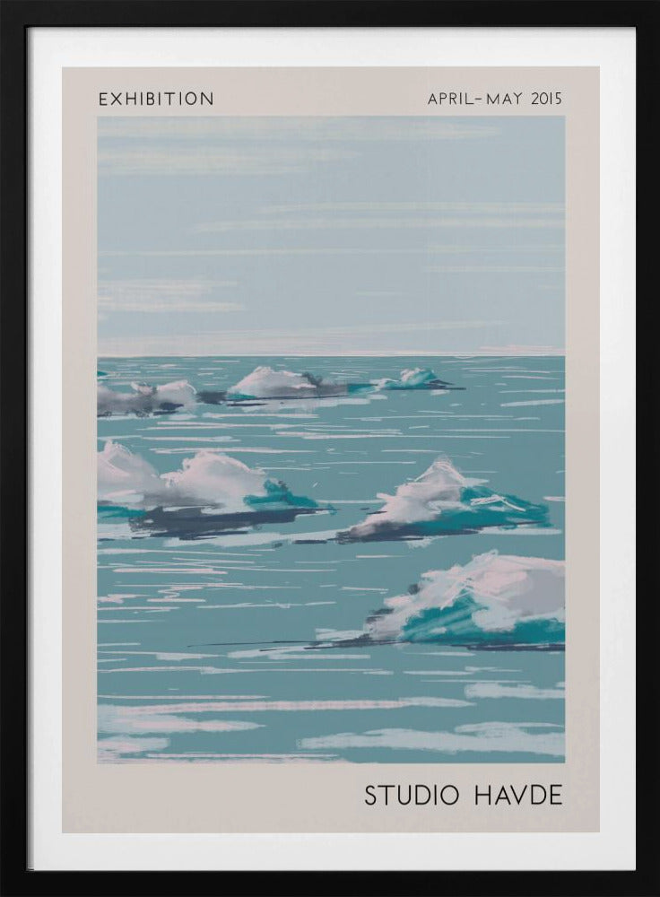 A framed exhibition poster from 'Studio Havde' dated April-May 2015. The artwork is a stylized, painterly seascape featuring white clouds or icebergs floating on a calm, teal-blue ocean under a pale sky. The piece is set within a wide, off-white border and a simple black frame. Wall Art