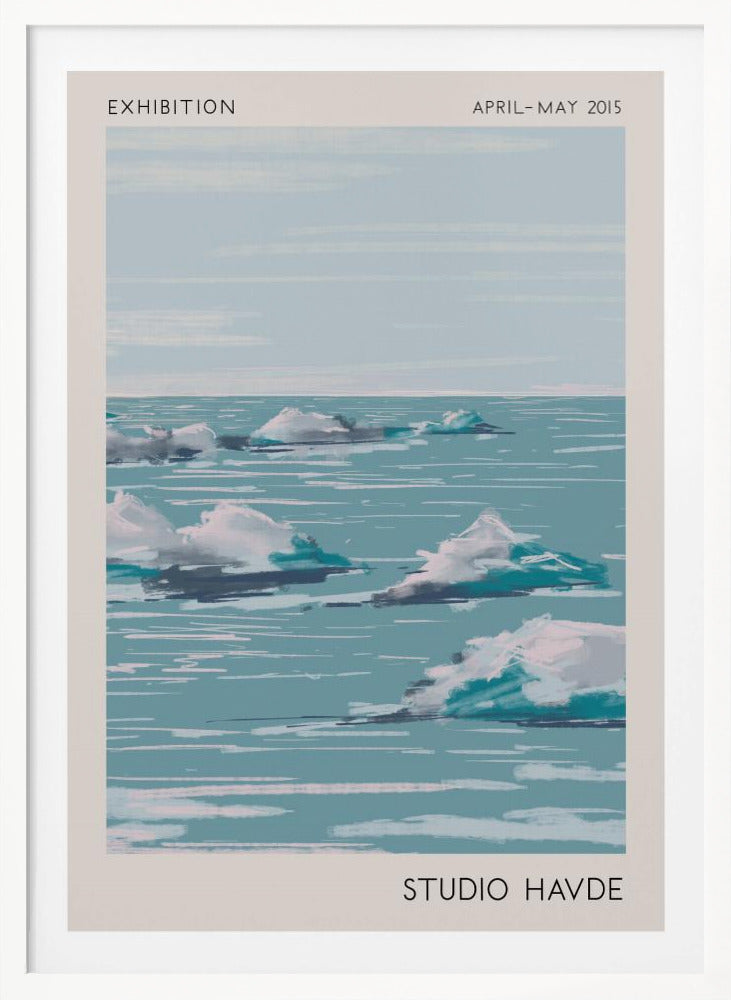 A framed exhibition poster from 'Studio Havde' dated April-May 2015. The artwork is a stylized, painterly seascape featuring white clouds or icebergs floating on a calm, teal-blue ocean under a pale sky. The piece is set within a wide, off-white border and a simple black frame. Wall Art