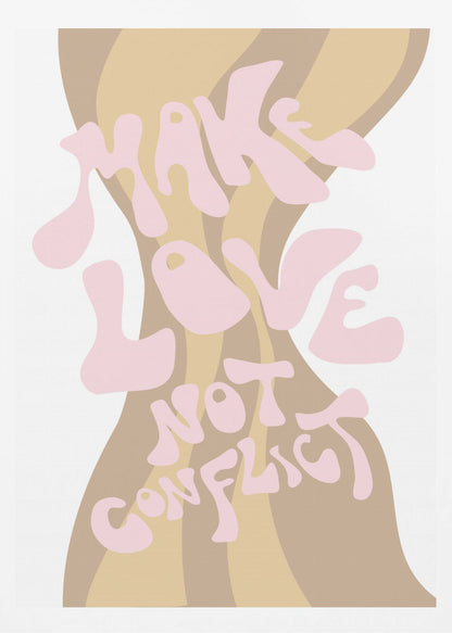 A retro-style art print in a black frame featuring the phrase 'MAKE LOVE NOT CONFLICT' in a groovy, light pink font. The text is superimposed on a wavy, striped background in shades of beige and tan against a white backdrop. Poster