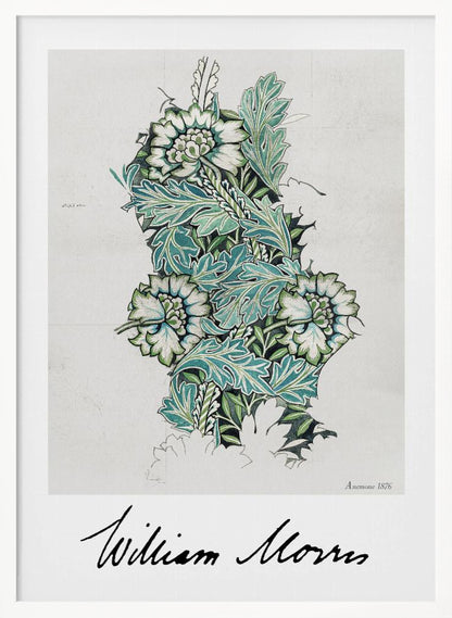 A framed vintage art print by William Morris titled 'Anemone 1876'. The design features a detailed botanical illustration of stylized anemone flowers and acanthus leaves in shades of green, teal, and white on a light grey background. The artist's signature is prominent at the bottom. Decor