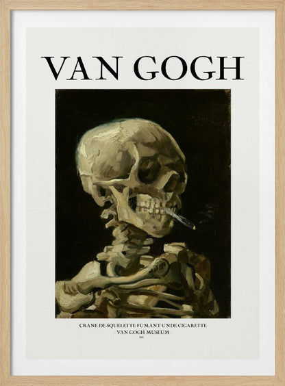 A framed poster of Vincent van Gogh's famous painting, 'Skull of a Skeleton with Burning Cigarette.' The artwork features a human skeleton against a dark background, with a lit cigarette clamped between its teeth. The poster includes the artist's name, 'VAN GOGH,' in large text at the top. Artwork