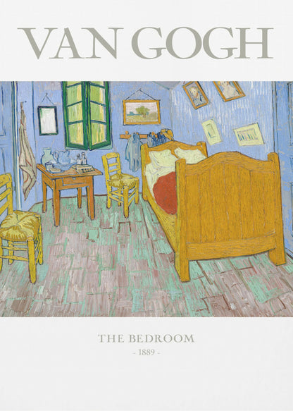 A poster of Vincent van Gogh's famous painting 'The Bedroom' from 1889. The artwork depicts a simple, colorful room with a yellow wooden bed, two chairs, and light blue walls, all rendered in his iconic post-impressionist style with thick brushstrokes. The poster has a black frame, and white borders with the text 'VAN GOGH' at the top and 'THE BEDROOM - 1889 -' at the bottom. Artwork
