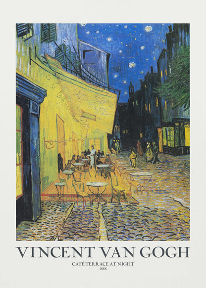 A framed art print of Vincent van Gogh's painting, 'Café Terrace at Night'. The post-impressionist artwork shows a brightly lit yellow café with patrons at tables on a cobblestone street, set against a deep blue, star-filled night sky. The text 'VINCENT VAN GOGH', 'CAFÉ TERRACE AT NIGHT', and '- 1888 -' is below the painting. Poster