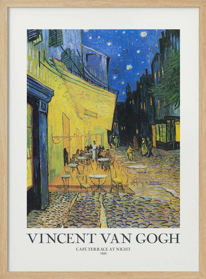 A framed art print of Vincent van Gogh's painting, 'Café Terrace at Night'. The post-impressionist artwork shows a brightly lit yellow café with patrons at tables on a cobblestone street, set against a deep blue, star-filled night sky. The text 'VINCENT VAN GOGH', 'CAFÉ TERRACE AT NIGHT', and '- 1888 -' is below the painting. Poster
