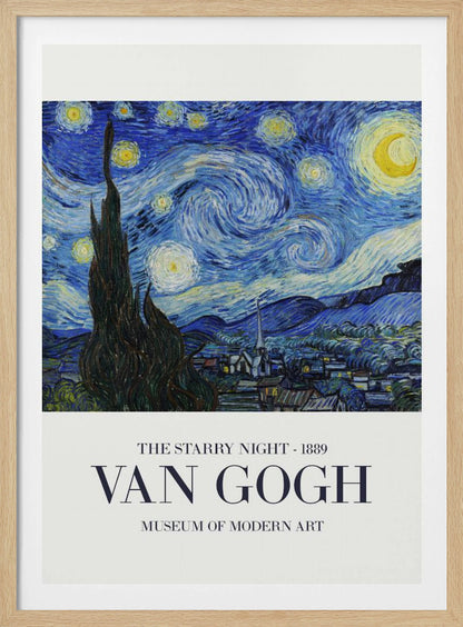 A framed art print of Vincent van Gogh's 'The Starry Night' from 1889. The painting depicts a dramatic, swirling night sky in deep blues and yellows, with a bright crescent moon and glowing stars. A large, dark cypress tree stands in the foreground, reaching towards the sky, with a peaceful village nestled in the hills below. The poster has a white border at the bottom with the text 'THE STARRY NIGHT - 1889', 'VAN GOGH', and 'MUSEUM OF MODERN ART'. Wall Art