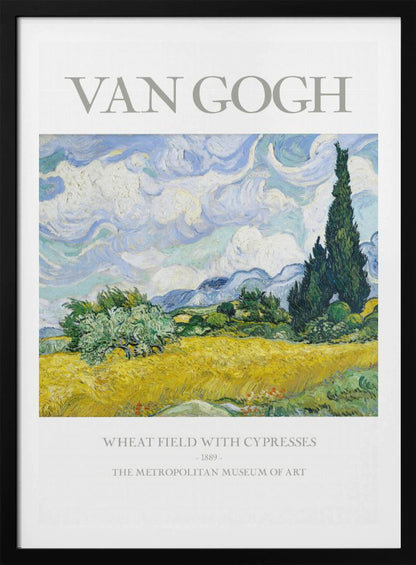 A framed museum poster of Vincent van Gogh's 'Wheat Field with Cypresses.' The impressionist painting depicts a golden wheat field under a swirling blue sky, with dark green cypress trees to the right and distant blue mountains. Decor