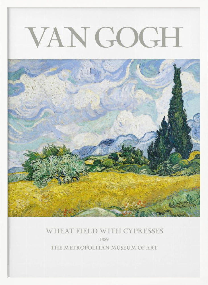 A framed museum poster of Vincent van Gogh's 'Wheat Field with Cypresses.' The impressionist painting depicts a golden wheat field under a swirling blue sky, with dark green cypress trees to the right and distant blue mountains. Decor