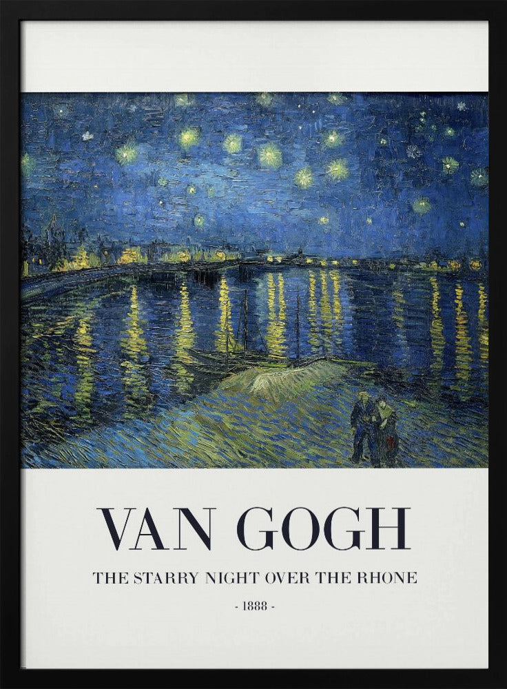 A framed poster of Vincent van Gogh's famous painting, 'The Starry Night Over the Rhone' from 1888. The painting depicts a deep blue night sky filled with bright yellow stars, reflected in the water below. In the foreground, a couple strolls along the riverbank. The title and artist's name are printed below the image on a white background. Wall Art