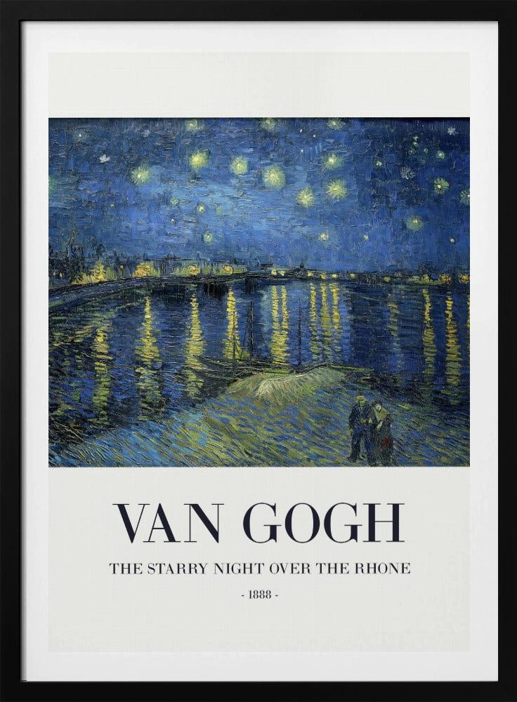 A framed poster of Vincent van Gogh's famous painting, 'The Starry Night Over the Rhone' from 1888. The painting depicts a deep blue night sky filled with bright yellow stars, reflected in the water below. In the foreground, a couple strolls along the riverbank. The title and artist's name are printed below the image on a white background. Wall Art